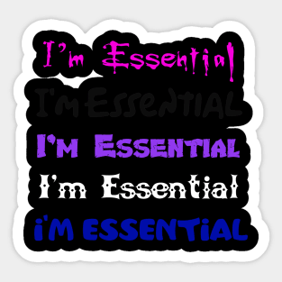 I'm Essential GenderFluid Sticker